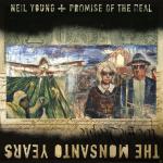 The Monsanto Years Neil Young + Promise Of The Real auf CD + DVD Video