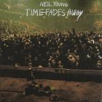 Time Fades Away Neil Young auf Vinyl
