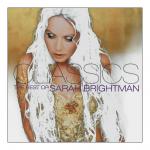 CLASSICS - THE BEST OF SARAH BRIGHTMAN Sarah Brightman auf CD