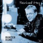 Reinhard Mey - BUNTER HUND - (CD)