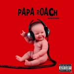 Lovehatetragedy Papa Roach auf CD