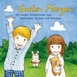 Various - Guten Morgen-Die Besten Kinderlieder Zum Aufwachen - (CD)