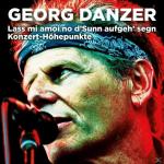 Lass Mi Amoi No D´Sunn Aufgeh´ Segn Georg Danzer auf CD