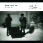 ASTRAKAN CAFE Anouar Brahem auf CD