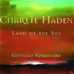 Land Of The Sun Haden,Charlie Feat.Rubalcaba,Gonzalo auf CD