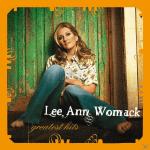 Greatest Hits Womack Lee Ann auf CD