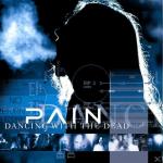 Dancing With The Dead Pain auf CD