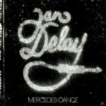 Mercedes Dance Jan Delay auf CD