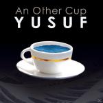 AN OTHER CUP Yusuf, Yusuf (cat Stevens) auf CD