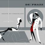 Death By Chocolate De Phazz auf CD