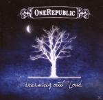 DREAMING OUT LOUD OneRepublic auf CD