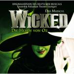 WICKED - DIE HEXEN VON OZ (GERMAN VERSION) VARIOUS, MUSICAL/ORIGINAL CAST auf CD