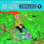 OTFRIED PREUßLER 02: Der Kleine Wassermann (Neuproduktion) Kinder/Jugend