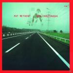 New Chautauqua (Touchstones) Pat Metheny auf CD