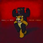 Folie A Deux Fall Out Boy auf CD