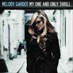 Melody Gardot - My One And Only Thrill Melody Gardot auf CD