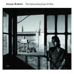 The Astounding Eyes Of Rita Anouar Brahem auf CD