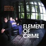 Immer da wo du bist bin ich nie Element Of Crime auf CD