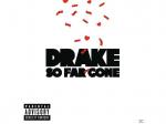 Drake - So Far Gone [CD]