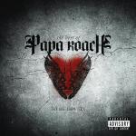TO BE LOVED - THE BEST OF PAPA ROACH Papa Roach auf CD