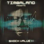 Shock Value 2 Timbaland auf CD