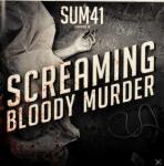 SCREAMING BLOODY MURDER Sum 41 auf CD