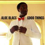 Good Things Aloe Blacc auf CD