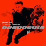 Boaphenia (Remastered) Phillip Boa, Phillip & The Voodooclub Boa auf CD