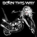 Born This Way Lady Gaga auf CD