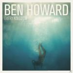 Every Kingdom Ben Howard auf Vinyl