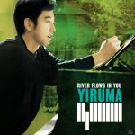 RIVER FLOWS IN YOU Yiruma auf CD
