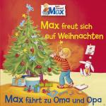 Max 06: Max Freut Sich Auf Weihnachten/Zu Oma Und Opa Kinder/Jugend