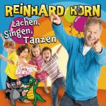 Lachen, Singen, Tanzen Reinhard Horn auf CD