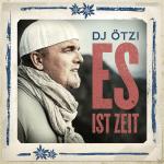 ES IST ZEIT DJ Ötzi auf CD