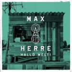 Hallo Welt! (Edition 2013) Max Herre auf CD