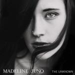The Unknown Madeline Juno auf CD