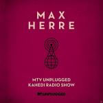 MTV Unplugged Kahedi Radio Show Max Herre auf CD