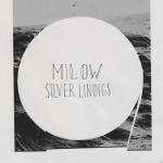 Silver Linings Milow auf CD
