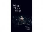 Sting - The Last Ship-Live At The Public Theatre 2013 [DVD]
