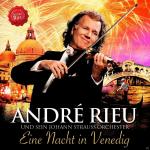Eine Nacht In Venedig André Rieu, Johann Strauss Orchester auf CD