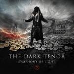 Symphony Of Light The Dark Tenor auf CD