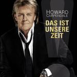 Das Ist Unsere Zeit Howard Carpendale auf CD