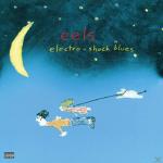 Electro-Shock Blues (Back To Black Edt.) Eels auf Vinyl