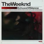 Echoes Of Silence The Weeknd auf CD