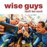 Läuft Bei Euch Wise Guys auf CD