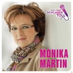 Ich find´ Schlager toll (Das Beste) Monika Martin auf CD