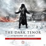 Symphony Of Light (Second Edition) The Dark Tenor auf CD