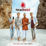 Ein Lied Auf Das Leben (2-Track) Feuerherz auf 5 Zoll Single CD (2-Track)