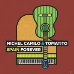 Spain Forever Tomatito & Michel Camilo auf CD