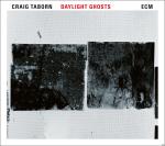 Daylight Ghosts Craig Taborn auf CD